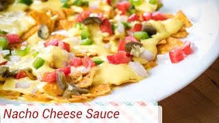 Homemade Nacho Cheese Sauce  Easy And Delicious [upl. by Valenta]