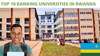 Top 10 Most Ranking Universities in Rwanda in 2022 MUST WATCH  In No Particular Order [upl. by Odnarb]