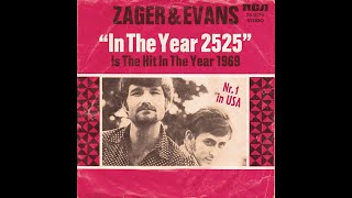 Zager And Evans  In The Year 2525 HDLyrics [upl. by Zielsdorf276]