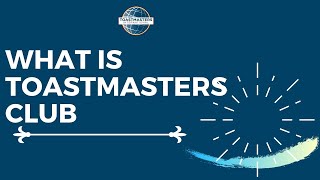 what is a toastmasters club An Introduction [upl. by Matrona]