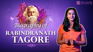 In Memory Of Rabindranath Tagore  A Biography Of The Bard Of Bengal  Indian History With BYJUS [upl. by Naples]