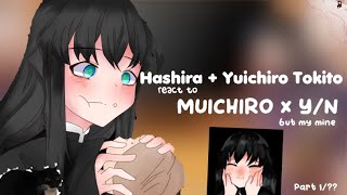 Hashira  Yuichiro React to Mui Fem Yn  WARNING READ DESK [upl. by Kiefer300]