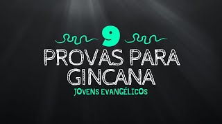 9 PROVAS PARA GINCANA COM JOVENS EVANGÉLICOS [upl. by Bravar949]