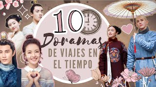 10 DORAMAS DE VIAJES EN EL TIEMPO ROMÁNTICOS  Melidrama♡ [upl. by Araf]