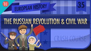 Russian Revolution and Civil War Crash Course European History 35 [upl. by Hoffmann]