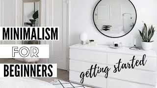 Minimalism For Beginners  How To Get Started [upl. by Aleahs596]