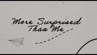 Morgan Wallen  More Surprised Than Me Official Lyric Video [upl. by Hoagland]