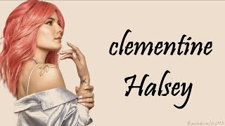 Halsey  clementine Lyrics [upl. by Alyakcm]