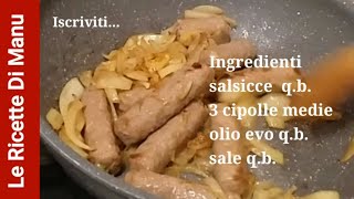 Salsicce in padella con cipolle [upl. by Ecahc]