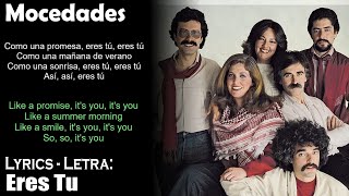 Mocedades  Eres Tu Lyrics SpanishEnglish EspañolInglés [upl. by Bonis115]