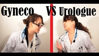 Gynécologue VS Urologue [upl. by Aynor]