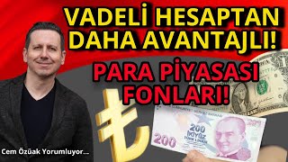 PARA PİYASASI FONLARI NEDİR AVANTAJLARI NELERDİR NEDEN ALMALIYIZ [upl. by Anthiathia]