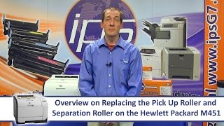 HP M451  Replacing the Pick Up Roller amp Separation Roller [upl. by Rramahs]