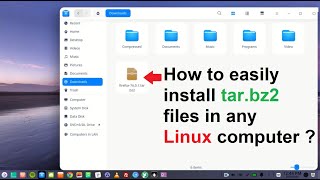 How to easily install tarbz2 files in any Linux computer [upl. by Nylitak]