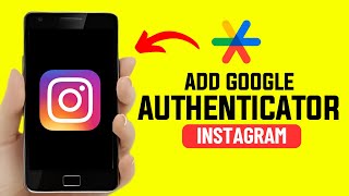 How to Add Google Authenticator to Instagram [upl. by Carlene]