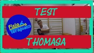 Testy Kliniczne  Test Thomasa 36 FizjoTerapia HD [upl. by Carbrey]