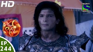 Suryaputra Karn  सूर्यपुत्र कर्ण  Episode 244  17th May 2016 [upl. by Doris]