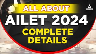 All About AILET 2024 📑📕 [upl. by Anitel617]