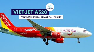 VietJet Premium Seats A320 Review Chiang Rai  Phuket [upl. by Ynnelg]