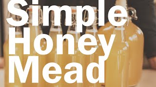 How to make honey mead [upl. by Anibla]