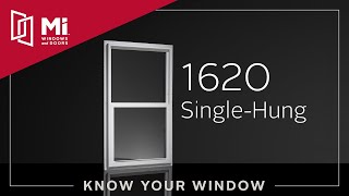 Know Your Window MI 1620 SingleHung Window [upl. by Ottinger]