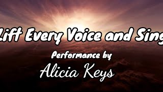 Lift Every Voice and Sing Alicia Keys  Lyrics [upl. by Assirram]