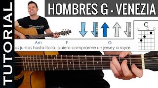 Como tocar VENEZIA de Hombres G en guitarra acústica  Vamos Juntos hasta italia [upl. by Erret]