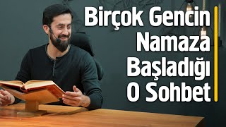 Birçok Gencin Namaza Başladığı İşte O Sohbet Mehmedyildiz [upl. by Terrance]