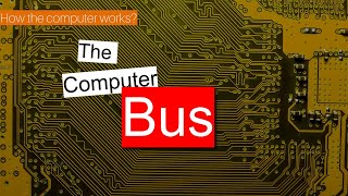 The Bus  How the computer works [upl. by Farrow]