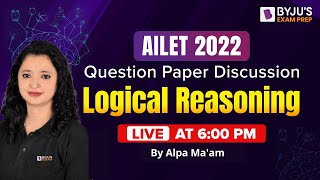 AILET Logical Reasoning Question Paper 2022  AILET 2022 Paper Analysis amp Solution  AILET Exam [upl. by Caye11]