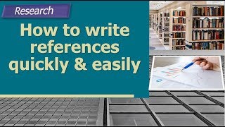 How to write references quickly and easily for a research project Bibliography research methodology [upl. by Diandra]