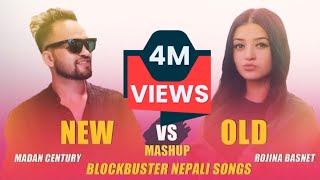 Old amp New  Nepali Mashup Song 2020  8 Song 1 Beats  Mdan Century  Rojina Basnet [upl. by Boulanger]