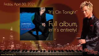 The Hang with Brian Culbertson  Its On Tonight [upl. by Merkle]