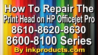 How to repair the HP Officejet Pro 860086108620863067006600 Print head [upl. by Roberta]