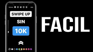 Como hacer Swipe Up en Instagram sin 10k y con 10k  Explicacion Rapida en 4 Minutos [upl. by Akerley]