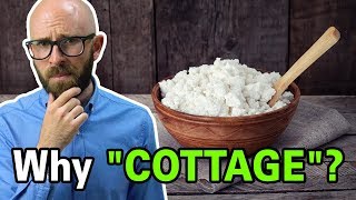 Why is Cottage Cheese Called That and Who Invented It [upl. by Kulsrud]