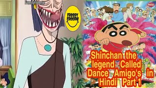 Shinchan the legend Called Dance Amigos in Hindi  Part 1 [upl. by Cavanagh]