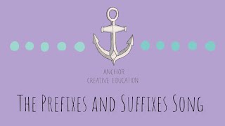 The Prefixes and Suffixes Song [upl. by Garfinkel]