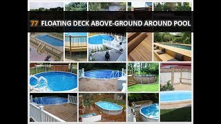 77 Perfect Floating Deck AboveGround Around Pool Design Ideas  DecoNatic [upl. by Atikkin]