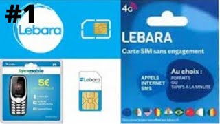 Activer Sa Carte Sim lebara Plus Déballage 1 [upl. by Alexei71]