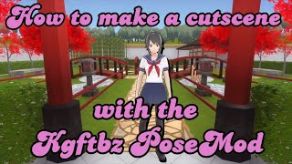 How to make a cutscene with the Kgftbz Pose Mod  Yandere Simulator [upl. by Sakmar305]