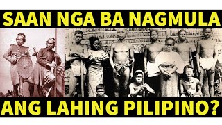 ANG PINAGMULAN NG LAHING PILIPINO [upl. by Dnob]