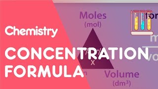 Concentration Formula amp Calculations  Chemical Calculations  Chemistry  Fuse School [upl. by Alel]