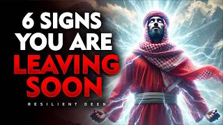 Chosen Ones 6 Signs You’re Leaving This Dunya Soon  ISLAM [upl. by Surtimed]