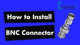 How To Install a BNC Compression Connector  RG58 RG59 RG6 [upl. by Anirrehs683]