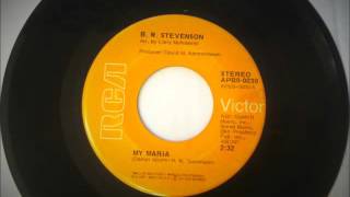 My Maria  B W Stevenson  1973 Vinyl 45RPM [upl. by Buckie659]