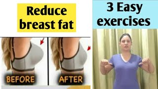 Reduce breast fat with 3 easy exercises [upl. by Drol]