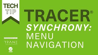 TechTip Tracer® Synchrony™ Navigation [upl. by Malkin]