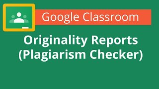 Google Classroom Originality Reports Plagiarism Checker  How to Use amp How It Compares to Turnitin [upl. by Llenil]