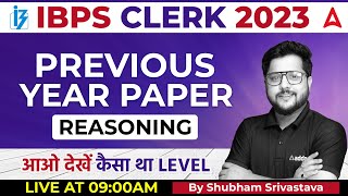 IBPS Clerk 2023  Reasoning Previous Year Questions  By Shubham Srivastava [upl. by Plume627]